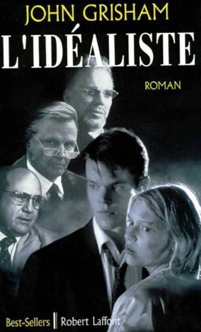 L'idéaliste - John Grisham