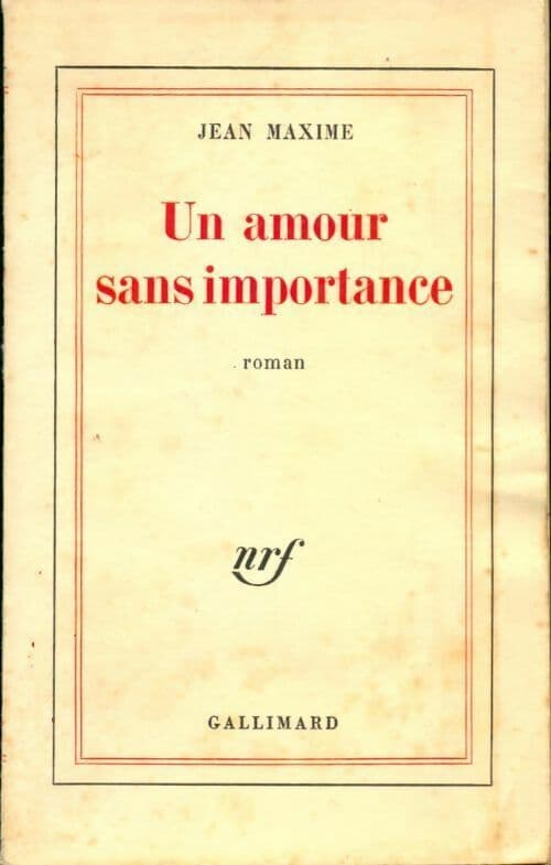 Un amour sans importance - Jean Maxime
